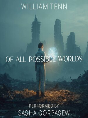 cover image of Of All Possible Worlds